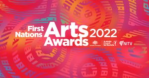 First Nations Arts Awards 2022